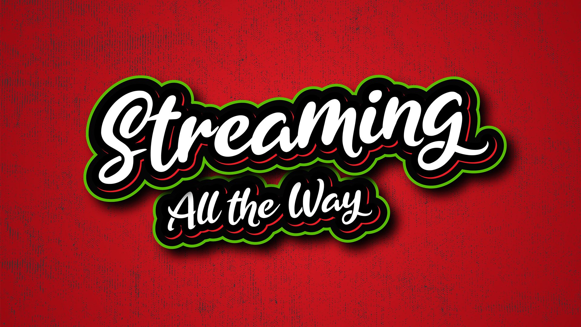 Streaming All The Way - Week 1